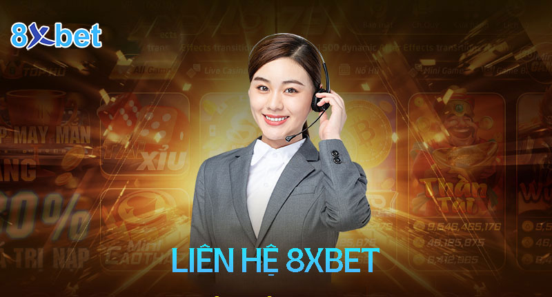 hướng dẫn liên hệ nhà cái 8xbet đơn giản