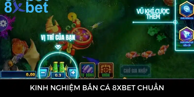 Kinh nghiệm bắn cá trăm trận trăm thắng