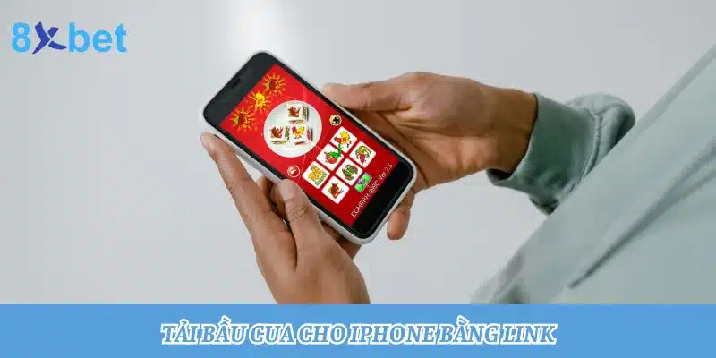 Hướng dẫn 4 bước dùng link tải Bầu Cua cho iPphone